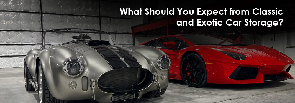 What Should You Expect from Classic and Exotic Car Storage